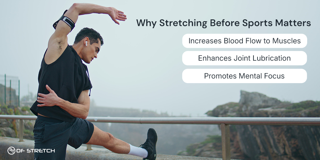 Why Stretching Before Sports Matters