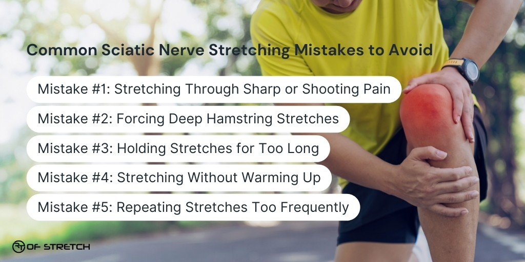 Common Sciatic Nerve Stretching Mistakes to Avoid